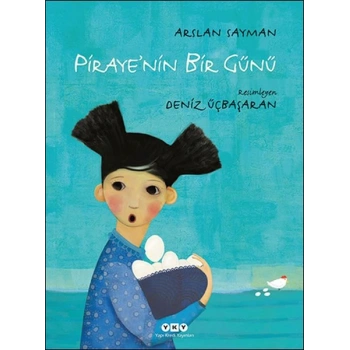 Piraye’nin Bir Günü