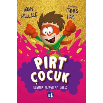 Pırt Çocuk 3 - Kusmuk Deposuna Dalış