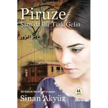 Piruze - Şamda Bir Türk Gelin