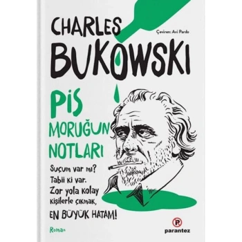 Pis Moruğun Notları
