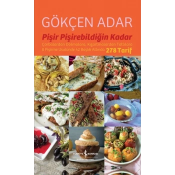 Pişir Pişirebildiğin Kadar