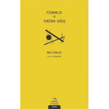 Pişmanlık ve Yeniden Doğuş