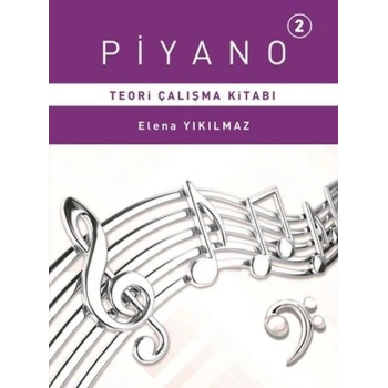 Piyano 2 - Teori Çalışma Kitabı