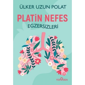 Platin Nefes Egzersizleri