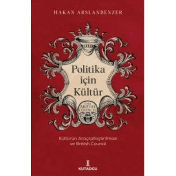 Politika İçin Kültür