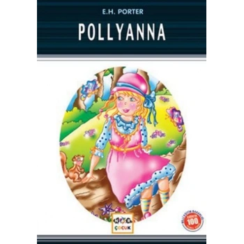 Pollyanna / 100 Temel Eser