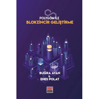Polygon İle Blokzincir Geliştirme