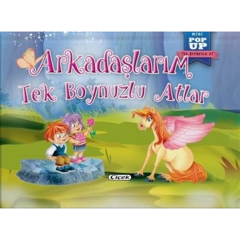 Pop-Up Mini Tek Boynuzlu At - Arkadaşlarım Tek Boynuzlu Atlar