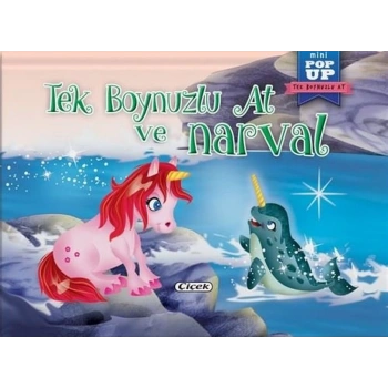 Pop-Up Mini Tek Boynuzlu At - Tek Boynuzlu At Ve Narval
