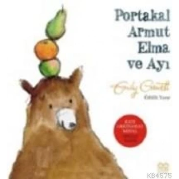 Portakal Armut Elma ve Ayı