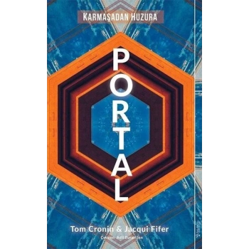Portal - Karmaşadan Huzura