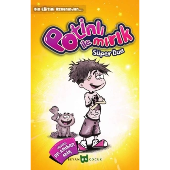 Potinli ile Mırık Süper Dua