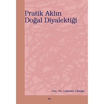 Pratik Aklın Doğal Diyalektiği