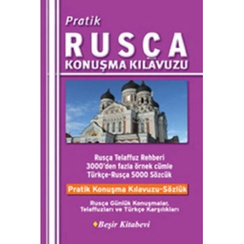 Pratik Rusça Konuşma Kılavuzu