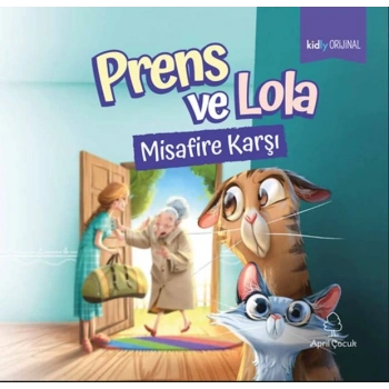 Prens ve Lola Misafire Karşı