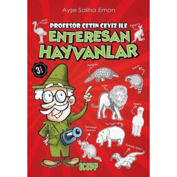 Profesör Çetin Ceviz ile Enteresan Hayvanlar