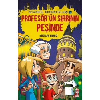 Profesörün Sırrının Peşinde - İstanbul Dedektifleri 3