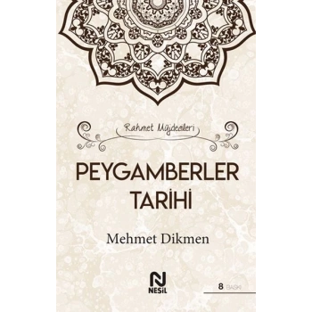 Rahmet Müjdecileri - Peygamberler Tarihi (Ciltli)