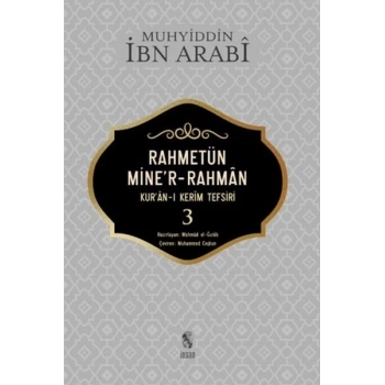 Rahmetün Miner-Rahman - (Kuran-ı Kerim Tefsiri 3)