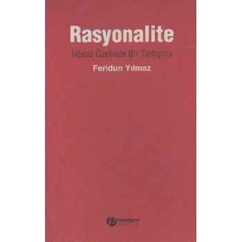 Rasyonalite - İktast Özelinde Bir Tartışma