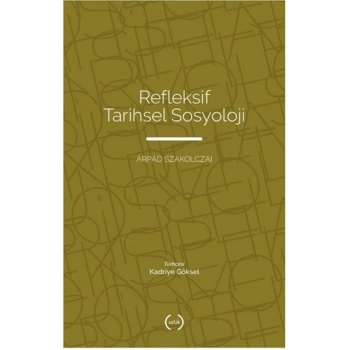 Refleksif Tarihsel Sosyoloji