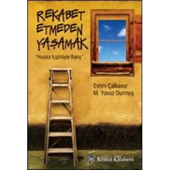 Rekabet Etmeden Yaşamak