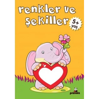 Renkler ve Şekiller 5+ Yaş