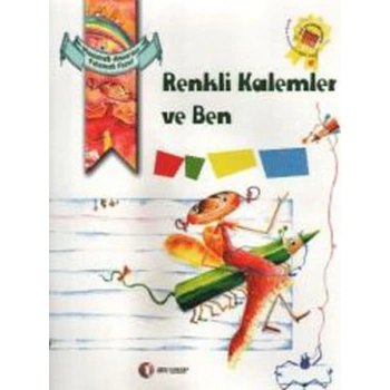 Renkli Kalemler ve Ben