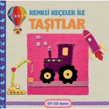 Renkli Keçeler ile Taşıtlar