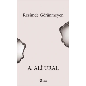 Resimde Görünmeyen