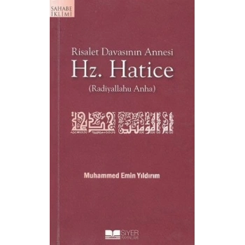 Risalet Davasının Annesi Hz. Hatice