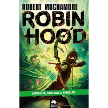 Robin Hood 2: Korsanlık, Paintball & Zebralar