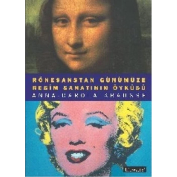 Rönesanstan Günümüze Resim Sanatının Öyküsü