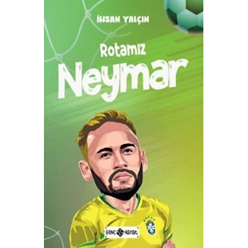 Rotamız Neymar