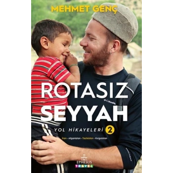 Rotasız Seyyah Yol Hikayeleri 2 (Ciltli)