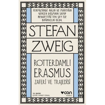 Roterdamlı Erasmus ( Zaferi ve Trajedisi)