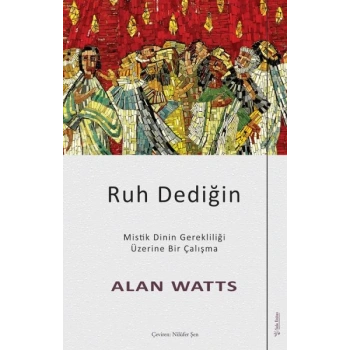 Ruh Dediğin