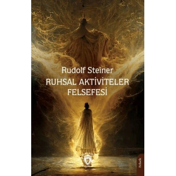 Ruhsal Aktiviteler Felsefesi