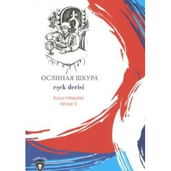 Rusca Hikayeler Seviye 5 - Eşek Derisi