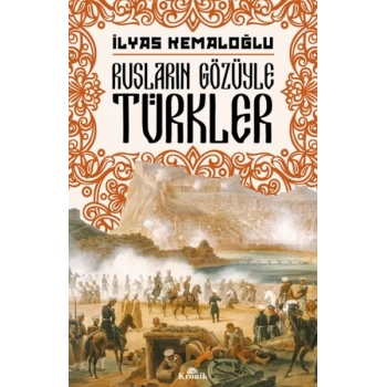 Rusların Gözüyle Türkler