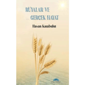 Rüyalar ve Gerçek Hayat