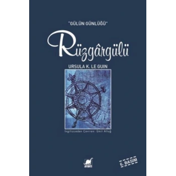Rüzgargülü (Gülün Günlüğü)