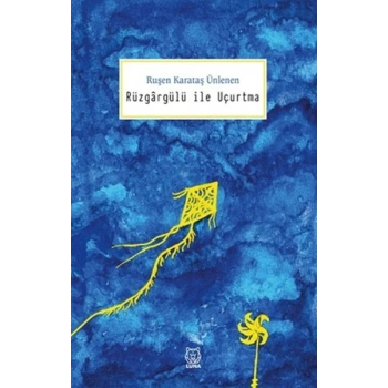 Rüzgargülü ile Uçurtma