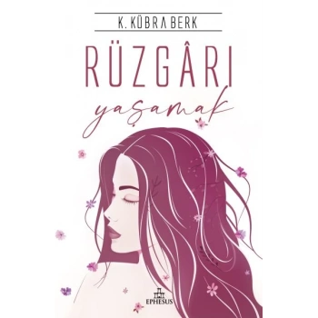 Rüzgarı Yaşamak - Ciltli
