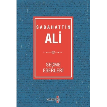 Sabahattin Ali Seçme Eserleri