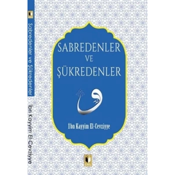 Sabredenler Ve Şükredenler