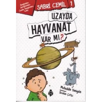 Sabri Cemil 1 - Uzayda Hayvanat Varmı