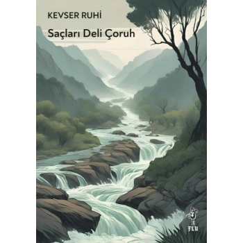 Saçları Deli Çoruh