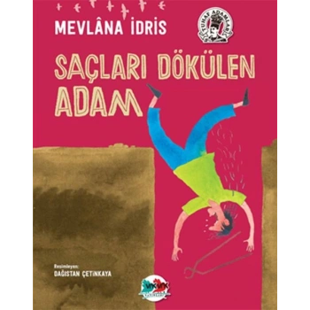 Saçları Dökülen Adam (Ciltli)