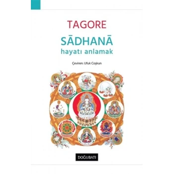 Sadhana - Hayatı Anlamak